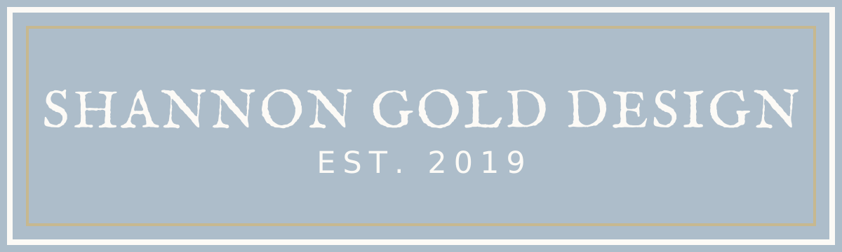 Shannon Gold Design, Est. 2019